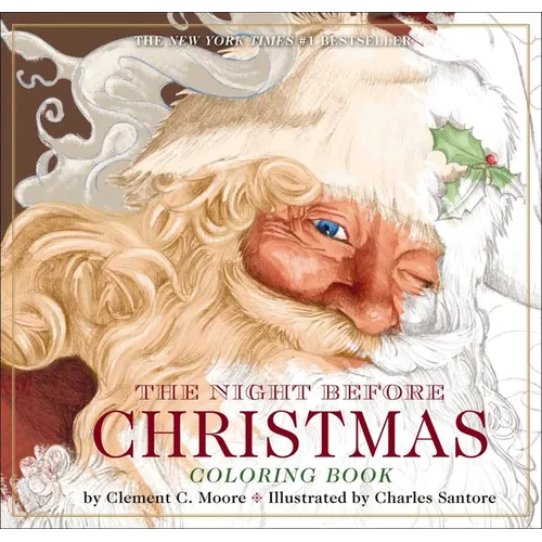 The Night Before Christmas Coloring Book: The Classic Edition - Paperback
