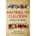 Hastings to Culloden: Battles of Britain