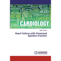 Heart Failure with Preserved Ejection Fraction - Paperback