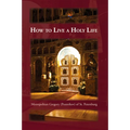 How to Live a Holy Life - Paperback