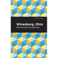 Winesburg, Ohio - Hardcover