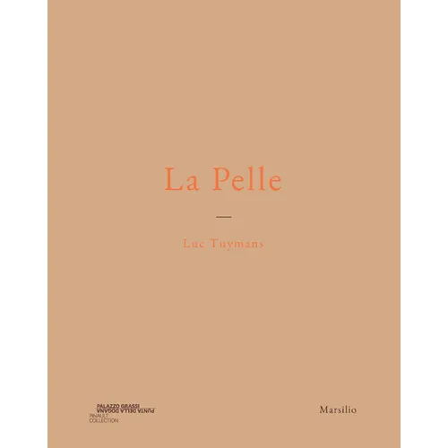 Luc Tuymans: La Pelle - Paperback