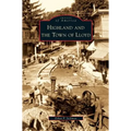 Highland and the Town of Lloyd