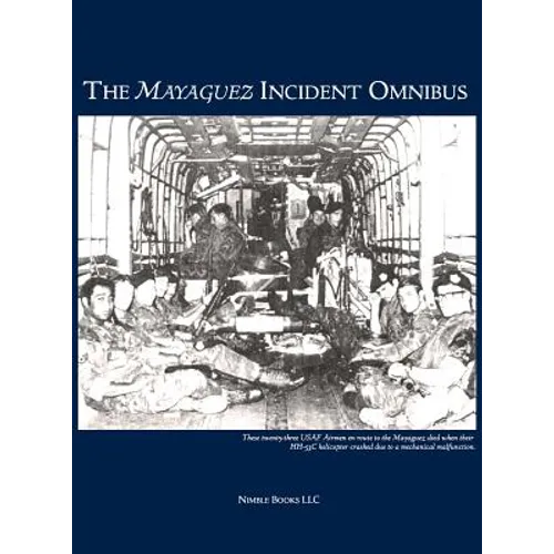 The Mayaguez Incident Omnibus