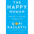 Happy Human: Being Real in an Artificially Intelligent World - Paperback
