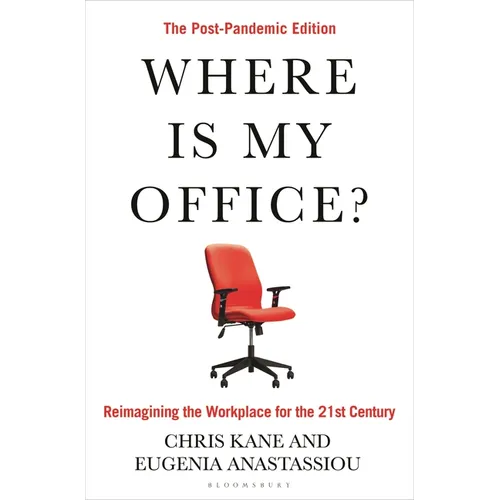 Where Is My Office?: The Post-Pandemic Edition - Hardcover