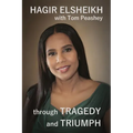Through Tragedy and Triumph: A Life Well Traveled - Paperback