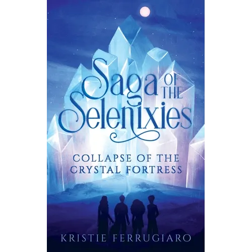 Saga of the Selenixies - Paperback
