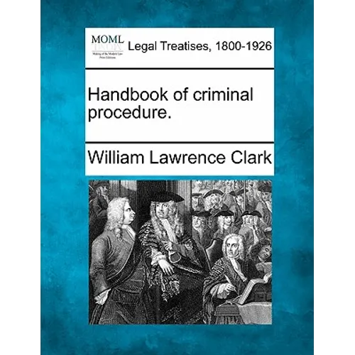 Handbook of criminal procedure. - Paperback