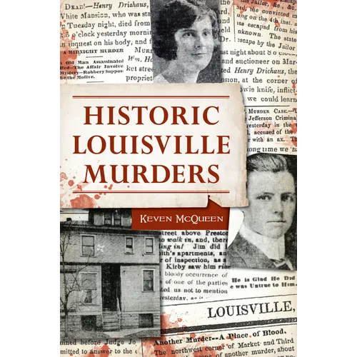Historic Louisville Murders - Paperback