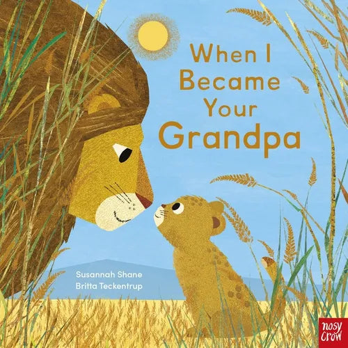 When I Became Your Grandpa - Hardcover
