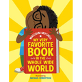 My Very Favorite Book in the Whole Wide World - Hardcover