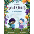 The Fairies - Petal & Nettle and the Big Birthday Surprise - Paperback