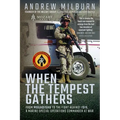 When the Tempest Gathers: From Mogadishu to the Fight Against ISIS, a Marine Special Operations Commander at War - Paperback