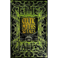 Celtic Myths & Tales: Epic Tales - Hardcover
