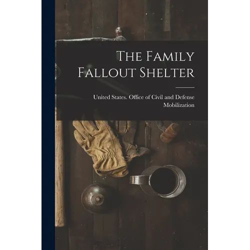The Family Fallout Shelter