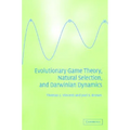 Evolutionary Game Theory, Natural Selection, and Darwinian Dynamics - Hardcover