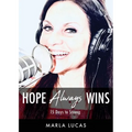 Hope Always Wins: 15 Days to Strong - Paperback