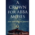 A Crown for Abba Moses - Paperback