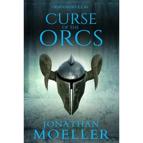 Dragonskull: Curse of the Orcs