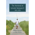 The Increase in Leisure Inequality 1965-2005 - Paperback