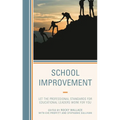 School Improvement: Let the Professional Standards for Educational Leaders Work for You - Paperback