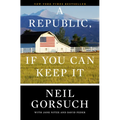 A Republic, If You Can Keep It - Paperback
