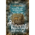 Vincent and the Cat - Paperback