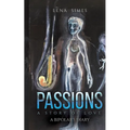 Passions - A Story of Love - Paperback