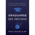 Graduarse Sin Deudas - Paperback