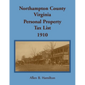 Northampton County, Virginia Personal Property Tax List, 1910