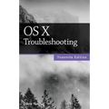 OS X Troubleshooting (Yosemite Edition) - Paperback