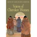 Voices of Cherokee Women - Paperback