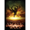 Angelic Wars: First Rebellion - Hardcover