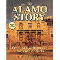 The Alamo Story: From Early History to Current Conflicts
