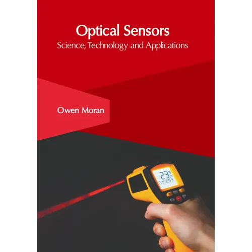 Optical Sensors: Science, Technology and Applications - Hardcover