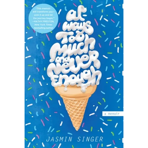 Always Too Much and Never Enough: A Memoir - Paperback