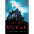 The Birthing House - Paperback