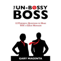The Un-Bossy Boss - Paperback