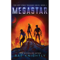 Megastar (The Lost Space Treasure Series, Book 2) - Paperback
