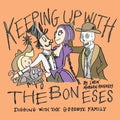 Keeping up with the Boneses: Digging with the Goodbye Family - Paperback