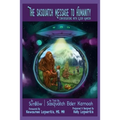 The Sasquatch Message to Humanity: Conversations with Elder Kamooh - Paperback