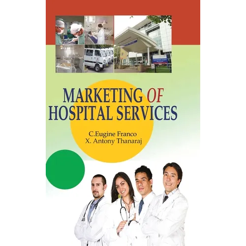 Marketing of Hospital Services - Hardcover