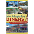 New Hampshire Diners: Classic Granite State Eateries