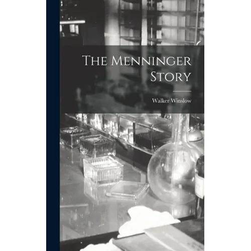 The Menninger Story