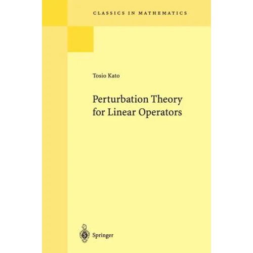 Perturbation Theory for Linear Operators - Paperback
