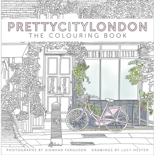 Prettycitylondon: The Colouring Book: Volume 1 - Paperback