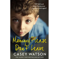 Mommy, Please Don't Leave - Paperback