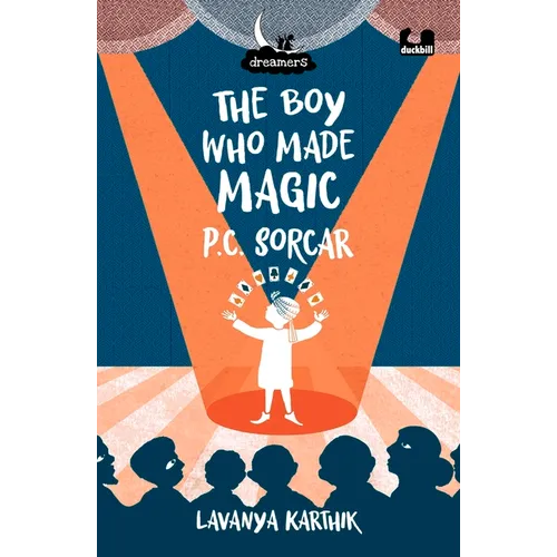 The Boy Who Made Magic: P C Sorcar - Paperback