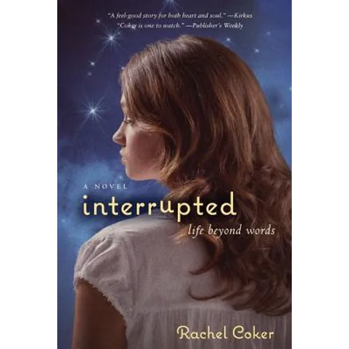 The Interrupted: A Life Beyond Words [Delete 'A' - MM]